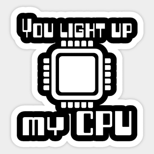 You light up my CPU Sticker